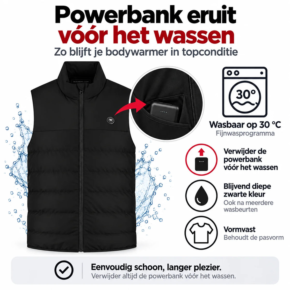 Wasinstructie WAHRM Freek bodywarmer: powerbank eruit voor het wassen, wasbaar op 30 graden